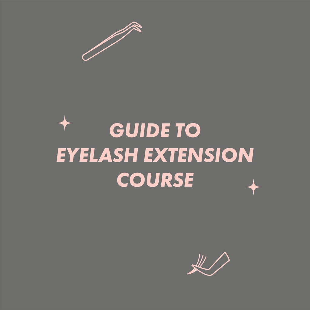 Guide to Eyelash Extension Course